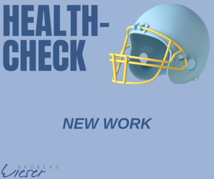 “NEW WORK”  im Health Check